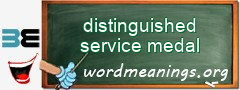 WordMeaning blackboard for distinguished service medal